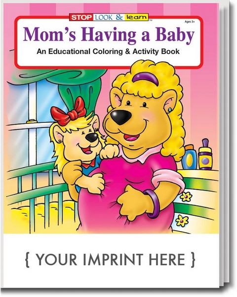 CS0425 Mom's Having A Baby Coloring and Activity BOOK with Custom Impr